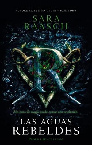 LAS AGUAS REBELDES | 9788492918324 | RAASCH, SARA | Galatea Llibres | Llibreria online de Reus, Tarragona | Comprar llibres en català i castellà online