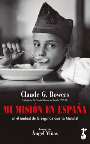 MI MISION EN ESPAÑA | 9788417241360 | BOWERS, CLAUDE | Galatea Llibres | Llibreria online de Reus, Tarragona | Comprar llibres en català i castellà online