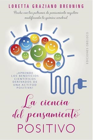 LA CIENCIA DEL PENSAMIENTO POSITIVO | 9788491114376 | GRAZIANO, LORETTA | Galatea Llibres | Librería online de Reus, Tarragona | Comprar libros en catalán y castellano online
