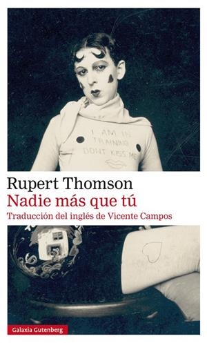 NADIE MÁS QUE TÚ | 9788417747114 | THOMSON, RUPERT | Galatea Llibres | Llibreria online de Reus, Tarragona | Comprar llibres en català i castellà online