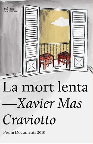 LA MORT LENTA | 9788494911064 | MAS CRAVIOTTO, XAVIER | Galatea Llibres | Llibreria online de Reus, Tarragona | Comprar llibres en català i castellà online