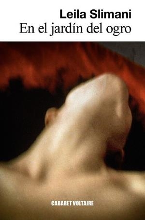 EN EL JARDÍN DEL OGRO | 9788494941429 | SLIMANI, LEILA | Galatea Llibres | Llibreria online de Reus, Tarragona | Comprar llibres en català i castellà online