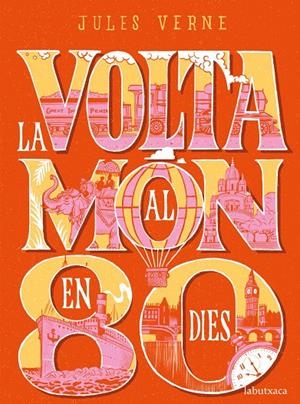 LA VOLTA AL MÓN EN 80 DIES | 9788417420550 | VERNE, JULES | Galatea Llibres | Llibreria online de Reus, Tarragona | Comprar llibres en català i castellà online