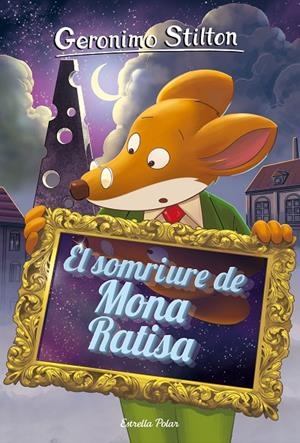 EL SOMRIURE DE MONA RATISA. STILTON 7 | 9788491377665 | Galatea Llibres | Llibreria online de Reus, Tarragona | Comprar llibres en català i castellà online