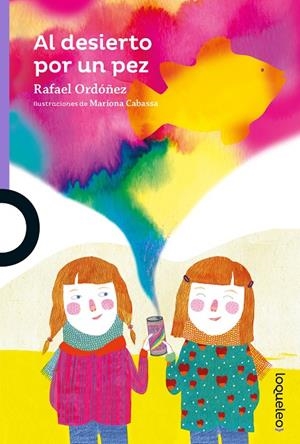 AL DESIERTO POR UN PEZ | 9788491223375 | CUADRADO ORDÓÑEZ, RAFAEL | Galatea Llibres | Librería online de Reus, Tarragona | Comprar libros en catalán y castellano online