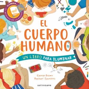 EL CUERPO HUMANO | 9788467929348 | BROWN, CARRON/SAUNDERS, RACHEL | Galatea Llibres | Librería online de Reus, Tarragona | Comprar libros en catalán y castellano online