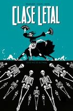 CLASE LETAL 6. ESTO NO ES EL FINAL | 9788467929874 | REMENDER / CRAIG / BOYD | Galatea Llibres | Librería online de Reus, Tarragona | Comprar libros en catalán y castellano online