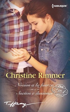 NOVIOS A LA FUERZA; SUEÑOS E ILUSIONES | 9788413075433 | RIMMER, CHRISTINE | Galatea Llibres | Llibreria online de Reus, Tarragona | Comprar llibres en català i castellà online