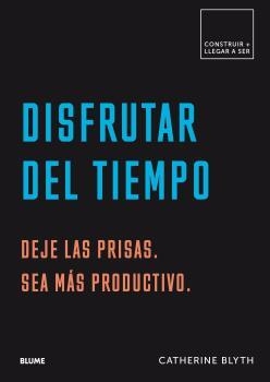 DISFRUTAR DEL TIEMPO | 9788417492564 | BLYTH, CATHERINE | Galatea Llibres | Librería online de Reus, Tarragona | Comprar libros en catalán y castellano online