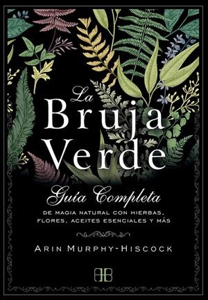 LA BRUJA VERDE | 9788415292913 | MURPHY-HISCOCK, ARIN | Galatea Llibres | Librería online de Reus, Tarragona | Comprar libros en catalán y castellano online