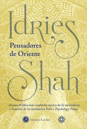 PENSADORES DE ORIENTE | 9788416145621 | SHAH, IDRIES | Galatea Llibres | Librería online de Reus, Tarragona | Comprar libros en catalán y castellano online