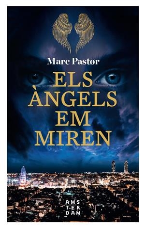 ELS ÀNGELS EM MIREN | 9788416743896 | PASTOR, MARC | Galatea Llibres | Llibreria online de Reus, Tarragona | Comprar llibres en català i castellà online
