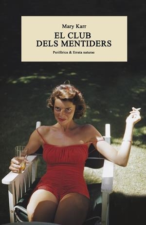 EL CLUB DELS MENTIDERS | 9788416291793 | KARR, MARY | Galatea Llibres | Librería online de Reus, Tarragona | Comprar libros en catalán y castellano online