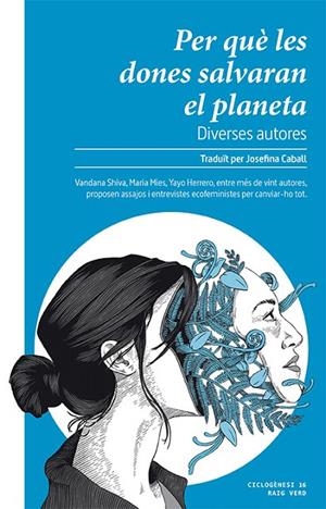 PER QUÈ LES DONES SALVARAN EL PLANETA | 9788416689859 | DIVERSES AUTORES | Galatea Llibres | Librería online de Reus, Tarragona | Comprar libros en catalán y castellano online