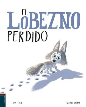 EL LOBEZNO PERDIDO | 9788414017005 | BRIGHT, RACHEL | Galatea Llibres | Llibreria online de Reus, Tarragona | Comprar llibres en català i castellà online