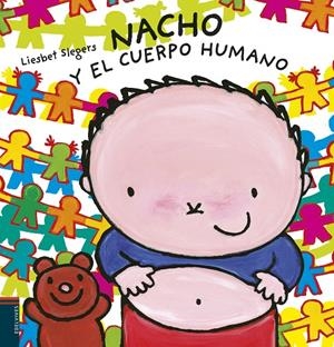 NACHO Y EL CUERPO HUMANO | 9788414016701 | SLEGERS, LIESBET | Galatea Llibres | Llibreria online de Reus, Tarragona | Comprar llibres en català i castellà online