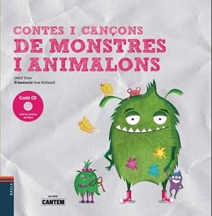 CONTES I CANÇONS DE MONSTRES I ANIMALONS | 9788447937745 | TORO CAMPRODON, ORIOL | Galatea Llibres | Llibreria online de Reus, Tarragona | Comprar llibres en català i castellà online
