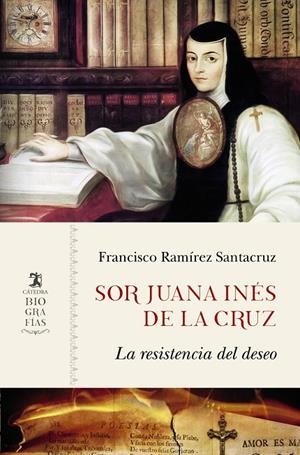 SOR JUANA INÉS DE LA CRUZ | 9788437639710 | RAMÍREZ SANTACRUZ, FRANCISCO | Galatea Llibres | Librería online de Reus, Tarragona | Comprar libros en catalán y castellano online
