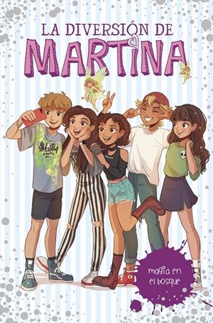 MAGIA EN EL BOSQUE (LA DIVERSIÓN DE MARTINA, 6) | 9788417671501 | D'ANTIOCHIA, MARTINA | Galatea Llibres | Librería online de Reus, Tarragona | Comprar libros en catalán y castellano online