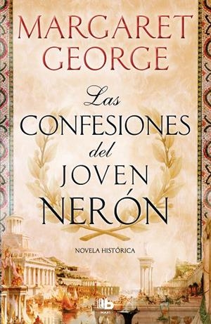 LAS CONFESIONES DEL JOVEN NERÓN | 9788490708064 | GEORGE, MARGARET | Galatea Llibres | Llibreria online de Reus, Tarragona | Comprar llibres en català i castellà online