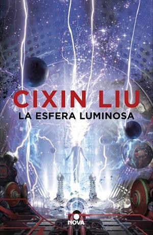 LA ESFERA LUMINOSA | 9788417347338 | LIU, CIXIN | Galatea Llibres | Librería online de Reus, Tarragona | Comprar libros en catalán y castellano online