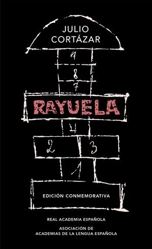 RAYUELA (EDICIÓN CONMEMORATIVA DE LA RAE Y LA ASALE) | 9788420437484 | CORTÁZAR, JULIO | Galatea Llibres | Librería online de Reus, Tarragona | Comprar libros en catalán y castellano online