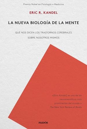 LA NUEVA BIOLOGÍA DE LA MENTE | 9788449335655 | KANDEL, ERIC R. | Galatea Llibres | Llibreria online de Reus, Tarragona | Comprar llibres en català i castellà online