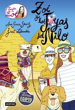 ZOÉ Y LAS JOYAS DEL NILO. ZOE 17 | 9788408205456 | GARCÍA-SIÑERIZ, ANA | Galatea Llibres | Llibreria online de Reus, Tarragona | Comprar llibres en català i castellà online