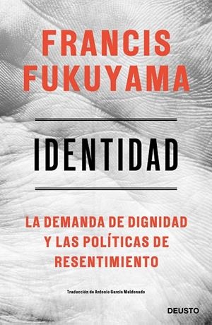 IDENTIDAD | 9788423430284 | FUKUYAMA, FRANCIS | Galatea Llibres | Llibreria online de Reus, Tarragona | Comprar llibres en català i castellà online