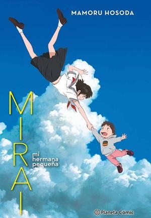 MIRAI, MI HERMANA PEQUEÑA (NOVELA) | 9788491738787 | HOSODA, MAMORU | Galatea Llibres | Llibreria online de Reus, Tarragona | Comprar llibres en català i castellà online
