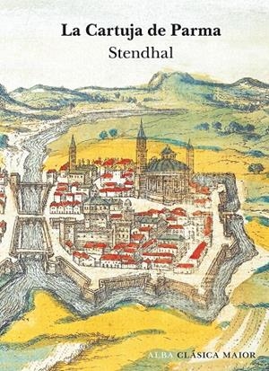 LA CARTUJA DE PARMA | 9788490655368 | STENDHAL | Galatea Llibres | Llibreria online de Reus, Tarragona | Comprar llibres en català i castellà online