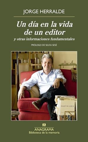 UN DÍA EN LA VIDA DE UN EDITOR | 9788433908094 | HERRALDE, JORGE | Galatea Llibres | Llibreria online de Reus, Tarragona | Comprar llibres en català i castellà online
