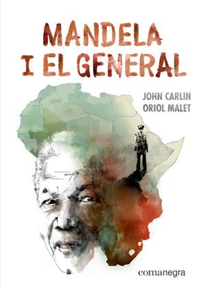 MANDELA I EL GENERAL | 9788417188887 | CARLIN, JOHN | Galatea Llibres | Librería online de Reus, Tarragona | Comprar libros en catalán y castellano online