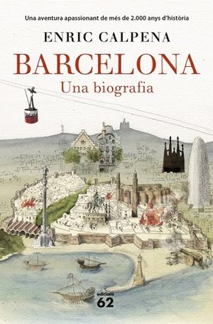 BARCELONA. UNA BIOGRAFIA (RÚSTICA) | 9788429777710 | CALPENA, ENRIC | Galatea Llibres | Librería online de Reus, Tarragona | Comprar libros en catalán y castellano online