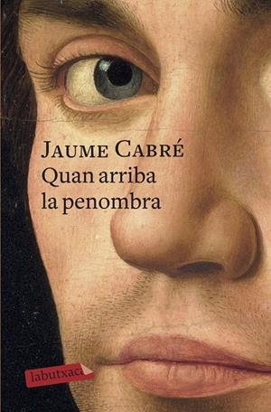 QUAN ARRIBA LA PENOMBRA | 9788417420390 | CABRÉ, JAUME | Galatea Llibres | Llibreria online de Reus, Tarragona | Comprar llibres en català i castellà online