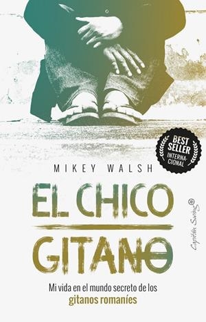 EL CHICO GITANO | 9788494966774 | WALSH, MIKEY | Galatea Llibres | Librería online de Reus, Tarragona | Comprar libros en catalán y castellano online