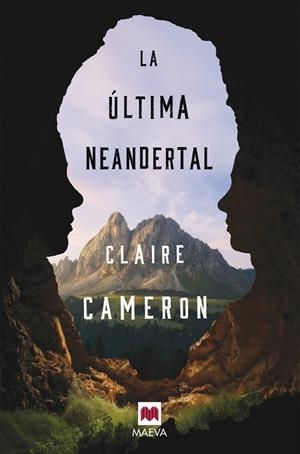 LA ÚLTIMA NEANDERTAL | 9788417108946 | CAMERON, CLAIRE | Galatea Llibres | Llibreria online de Reus, Tarragona | Comprar llibres en català i castellà online