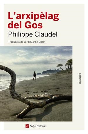 L'ARXIPÈLAG DEL GOS | 9788417214616 | CLAUDEL, PHILIPPE | Galatea Llibres | Librería online de Reus, Tarragona | Comprar libros en catalán y castellano online