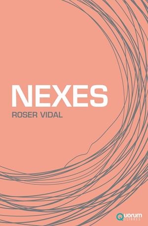 NEXES | 9788416342259 | VIDAL, ROSER | Galatea Llibres | Librería online de Reus, Tarragona | Comprar libros en catalán y castellano online
