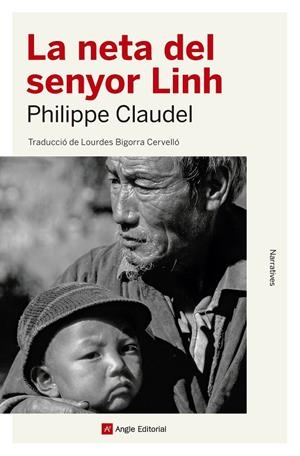 LA NETA DEL SENYOR LINH | 9788417214654 | CLAUDEL, PHILIPPE | Galatea Llibres | Librería online de Reus, Tarragona | Comprar libros en catalán y castellano online