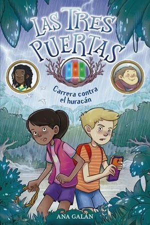 LAS TRES PUERTAS 1: CARRERA CONTRA EL HURACÁN | 9788469848548 | GALÁN, ANA | Galatea Llibres | Llibreria online de Reus, Tarragona | Comprar llibres en català i castellà online