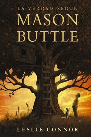 LA VERDAD SEGÚN MASON BUTTLE | 9788469848692 | CONNOR, LESLIE | Galatea Llibres | Librería online de Reus, Tarragona | Comprar libros en catalán y castellano online