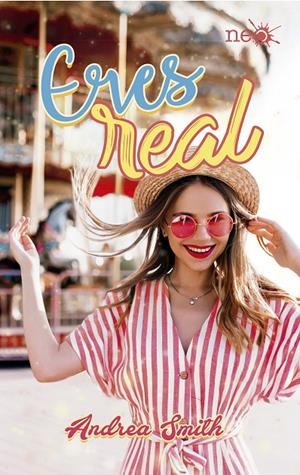 ERES REAL | 9788417622510 | SMITH, ANDREA | Galatea Llibres | Librería online de Reus, Tarragona | Comprar libros en catalán y castellano online