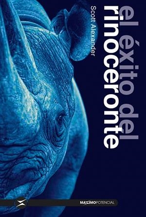 EL ÉXITO DEL RINOCERONTE | 9788494903434 | ALEXANDER, SCOTT | Galatea Llibres | Librería online de Reus, Tarragona | Comprar libros en catalán y castellano online