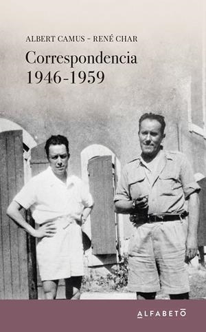 CORRESPONDENCIA 1946-1959 | 9788494994203 | CAMUS, ALBERT/CHAR, RENÉ | Galatea Llibres | Llibreria online de Reus, Tarragona | Comprar llibres en català i castellà online