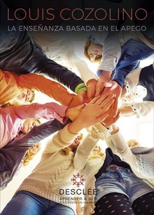 LA ENSEÑANZA BASADA EN EL APEGO. CREAR UN AULA TRIBAL | 9788433030313 | COZOLINO, LOUIS | Galatea Llibres | Librería online de Reus, Tarragona | Comprar libros en catalán y castellano online