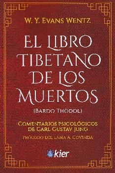 EL LIBRO TIBETANO DE LOS MUERTOS | 9788417581688 | WENTZ, EVANS | Galatea Llibres | Librería online de Reus, Tarragona | Comprar libros en catalán y castellano online