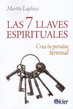 LAS 7 LLAVES ESPIRITUALES | 9788417581626 | LAPLACE, MARTÍN | Galatea Llibres | Librería online de Reus, Tarragona | Comprar libros en catalán y castellano online