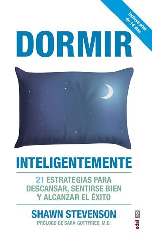 DORMIR INTELIGENTEMENTE | 9788441439290 | STEVENSON, SHAWM | Galatea Llibres | Llibreria online de Reus, Tarragona | Comprar llibres en català i castellà online