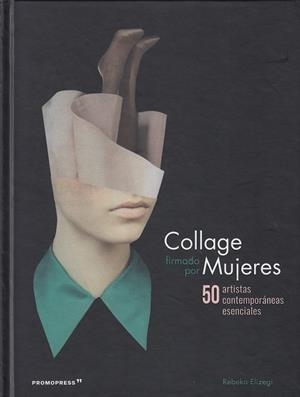 COLLAGE FIRMADO POR MUJERES | 9788416851492 | ELIZEGI, REBEKA | Galatea Llibres | Llibreria online de Reus, Tarragona | Comprar llibres en català i castellà online
